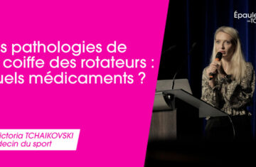 pathologies de la coiffe des rotateurs : quels médicaments